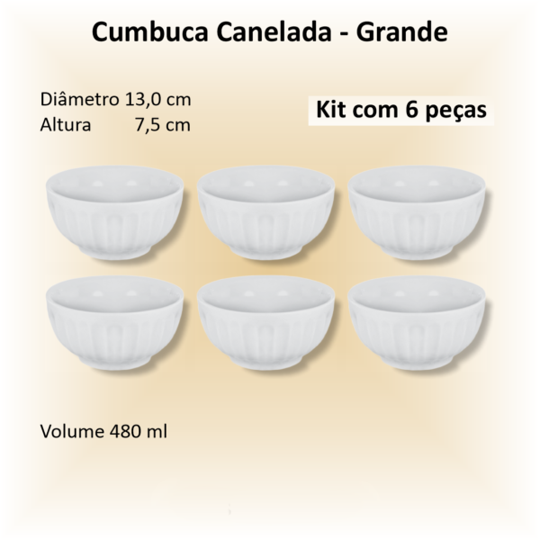 Cumbucas de porcelana CANELADA grande - 06 unidades
