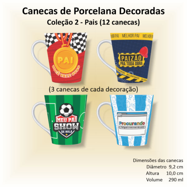 Canecas de porcelana decoradas - Coleção 02 - PAIS - 12 canecas