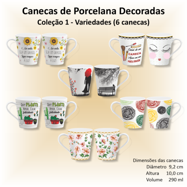 Canecas de porcelana decoradas - Coleção 01 - VARIEDADES - 6 canecas