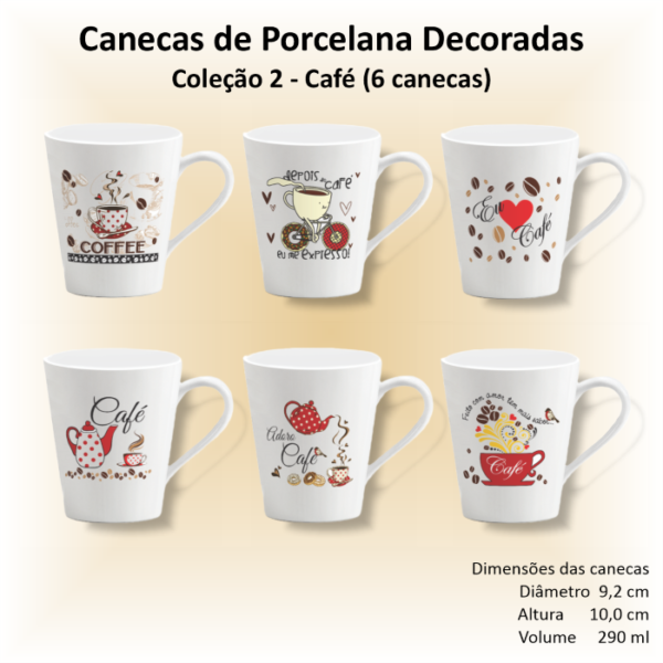 Canecas de porcelana brancas, cônicas, decoradas, 290 ml, xicara, café, chá, CAFÉ - 6 canecas