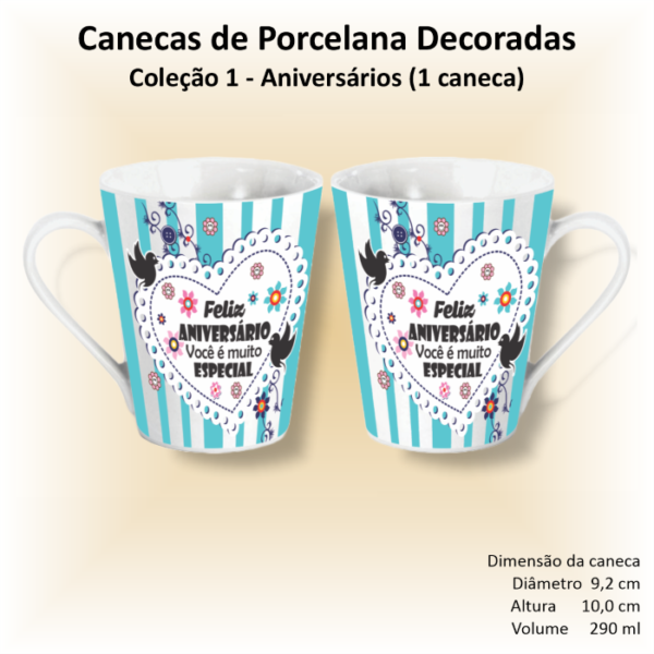 Caneca de porcelana branca, cônica, decorada, 290 ml, xícara, café, chá, ANIVERSÁRIOS - 1 caneca