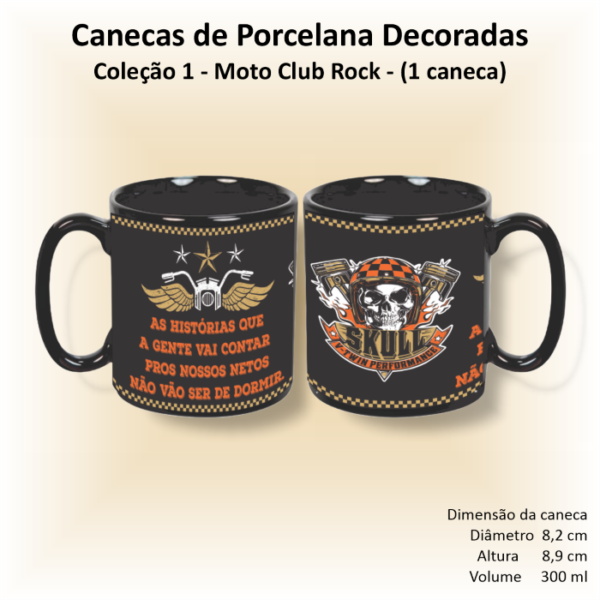 Caneca de porcelana decorada - Coleção 01 - MOTO-CLUB-ROCK - 1 caneca